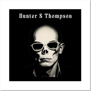 There is no such thing as paranoia - Hunter S Thompson Posters and Art